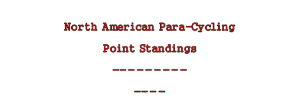 North American Para-cycling Circuit Standings